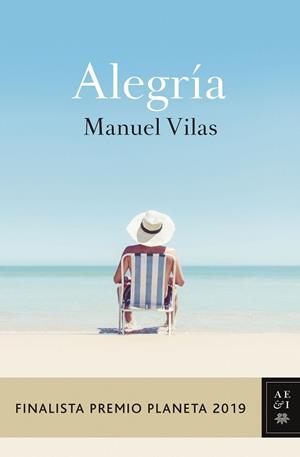ALEGRÍA | 9788408217855 | VILAS, MANUEL | Llibreria L'Illa - Llibreria Online de Mollet - Comprar llibres online