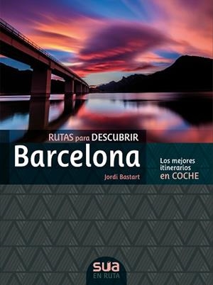 BARCELONA RUTAS PARA DESCUBRIR | 9788482167299 | BASTART, JORDI