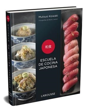 ESCUELA DE COCINA JAPONESA | 9788417720575 | KOWAKI, MUTSUO | Llibreria L'Illa - Llibreria Online de Mollet - Comprar llibres online