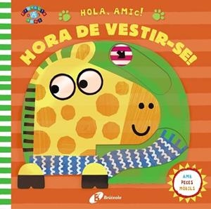 HOLA AMIC! HORA DE VESTIR-SE! | 9788499062891 | VARIOS AUTORES | Llibreria L'Illa - Llibreria Online de Mollet - Comprar llibres online