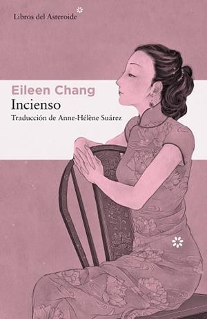 INCIENSO | 9788417977009 | CHANG, EILEEN | Llibreria L'Illa - Llibreria Online de Mollet - Comprar llibres online