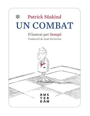 COMBAT, UN | 9788416743971 | SÜSKIND, PATRICK | Llibreria L'Illa - Llibreria Online de Mollet - Comprar llibres online