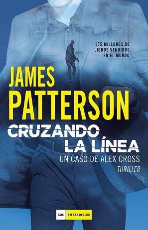 CRUZANDO LA LÍNEA | 9788417761455 | PATTERSON, JAMES | Llibreria L'Illa - Llibreria Online de Mollet - Comprar llibres online