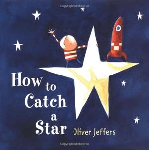 HOW TO CATCH A STAR | 9780007150342 | JEFFERS, OLIVER | Llibreria L'Illa - Llibreria Online de Mollet - Comprar llibres online