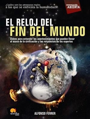 RELOJ DEL FIN DEL MUNDO, EL | 9788497635653 | FERRER, ALFONSO | Llibreria L'Illa - Llibreria Online de Mollet - Comprar llibres online