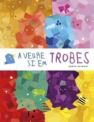 A VEURE SI EM TROBES | 9788424665500 | SAJNANI, SURYA | Llibreria L'Illa - Llibreria Online de Mollet - Comprar llibres online