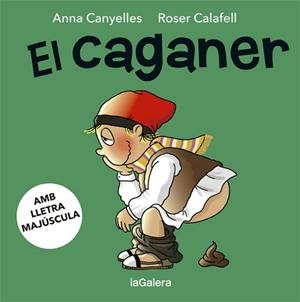 CAGANER, EL | 9788424665586 | CANYELLES, ANNA | Llibreria L'Illa - Llibreria Online de Mollet - Comprar llibres online