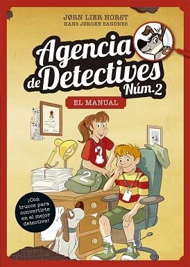 AGENCIA DE DETECTIVES NÚM. 2 - EL MANUAL | 9788424664886 | HORST, JORN LIER | Llibreria L'Illa - Llibreria Online de Mollet - Comprar llibres online