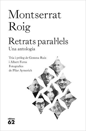 RETRATS PARAL·LELS | 9788429778021 | ROIG, MONTSERRAT | Llibreria L'Illa - Llibreria Online de Mollet - Comprar llibres online