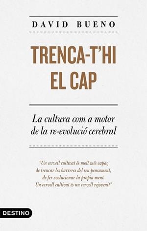 TRENCA-T'HI EL CAP | 9788497102889 | BUENO TORRENS, DAVID | Llibreria L'Illa - Llibreria Online de Mollet - Comprar llibres online