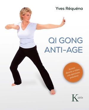 QI GONG ANTI-AGE | 9788499887166 | RÉQUÉNA, YVES | Llibreria L'Illa - Llibreria Online de Mollet - Comprar llibres online