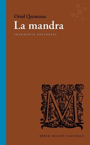 MANDRA, LA | 9788417796136 | QUINTANA RUBIO, ORIOL | Llibreria L'Illa - Llibreria Online de Mollet - Comprar llibres online
