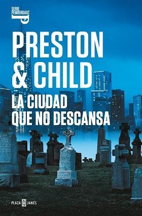 CIUDAD QUE NO DESCANSA, LA  | 9788401021992 | PRESTON, DOUGLAS/CHILD, LINCOLN | Llibreria L'Illa - Llibreria Online de Mollet - Comprar llibres online