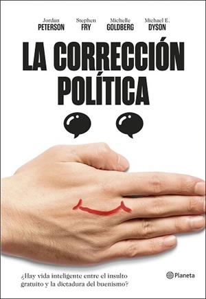 CORRECCIÓN POLÍTICA, LA | 9788408210238 | PETERSON, JORDAN B. / FRY, STEPHEN / MICHAEL ERIC DYSON / GOLDBERG, MICHELLE | Llibreria L'Illa - Llibreria Online de Mollet - Comprar llibres online