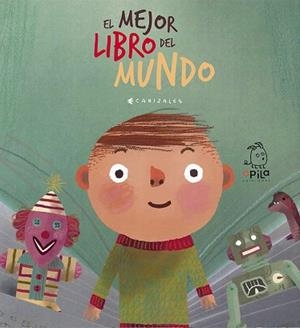 MEJOR LIBRO DEL MUNDO, EL | 9788417028046 | JIMÉNEZ CANIZALES, HAROLD | Llibreria L'Illa - Llibreria Online de Mollet - Comprar llibres online