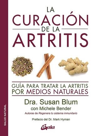 CURACIÓN DE LA ARTRITIS, LA | 9788484458043 | BLUM, DRA. SUSAN | Llibreria L'Illa - Llibreria Online de Mollet - Comprar llibres online