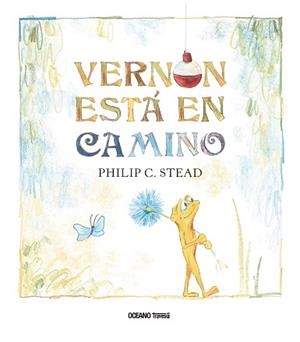 VERNON ESTA EN CAMINO | 9786075279213 | STEAD, PHILIP C. | Llibreria L'Illa - Llibreria Online de Mollet - Comprar llibres online