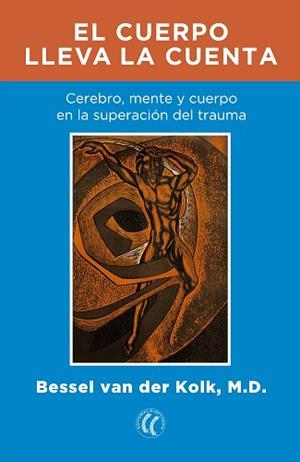 CUERPO LLEVA LA CUENTA, EL | 9788494408403 | VAN DER KOLK, BESSEL | Llibreria L'Illa - Llibreria Online de Mollet - Comprar llibres online