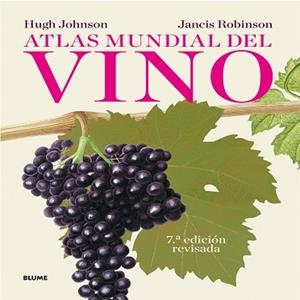 ATLAS MUNDIAL DEL VINO | 9788416138029 | JOHNSON, HUGH/ROBINSON, JANCIS/DIÉGUEZ DIÉGUEZ, REMEDIOS | Llibreria L'Illa - Llibreria Online de Mollet - Comprar llibres online