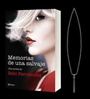 PACK TC MEMORIAS DE UNA SALVAJE + COLGANTE | 9788408216759 | FERNÁNDEZ, BEBI | Llibreria L'Illa - Llibreria Online de Mollet - Comprar llibres online