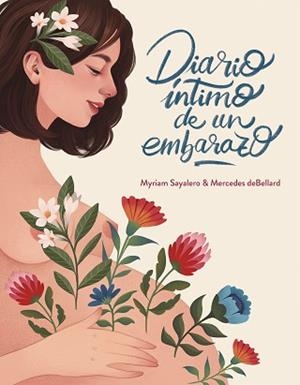 DIARIO ÍNTIMO DE UN EMBARAZO | 9788417338664 | SAYALERO, MYRIAM/DEBELLARD, MERCEDES | Llibreria L'Illa - Llibreria Online de Mollet - Comprar llibres online