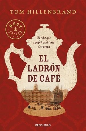 LADRÓN DE CAFÉ, EL | 9788466349680 | HILLENBRAND, TOM | Llibreria L'Illa - Llibreria Online de Mollet - Comprar llibres online