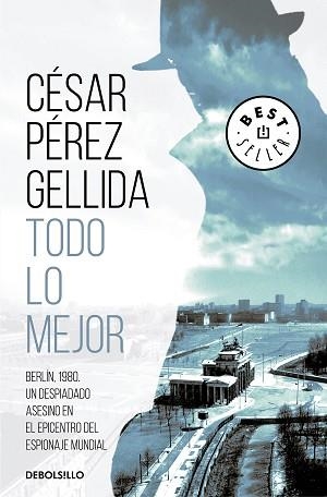 TODO LO MEJOR | 9788466348119 | PÉREZ GELLIDA, CÉSAR | Llibreria L'Illa - Llibreria Online de Mollet - Comprar llibres online