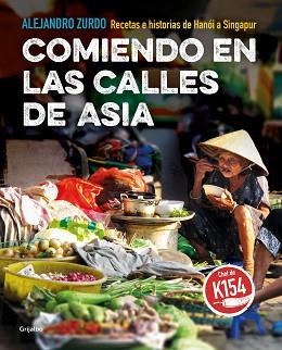 COMIENDO EN LAS CALLES DE ASIA | 9788417752200 | ZURDO, ALEJANDRO | Llibreria L'Illa - Llibreria Online de Mollet - Comprar llibres online