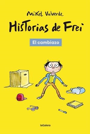 HISTORIAS DE FREI 1. EL CAMBIAZO | 9788424665494 | VALVERDE, MIKEL | Llibreria L'Illa - Llibreria Online de Mollet - Comprar llibres online