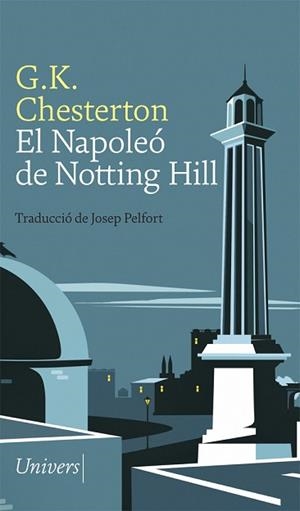 NAPOLEÓ DE NOTTING HILL, EL | 9788417868123 | CHESTERTON, G.K. | Llibreria L'Illa - Llibreria Online de Mollet - Comprar llibres online