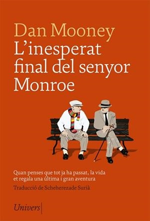 INESPERAT FINAL DEL SENYOR MONROE, L' | 9788417868079 | MOONEY, DAN | Llibreria L'Illa - Llibreria Online de Mollet - Comprar llibres online