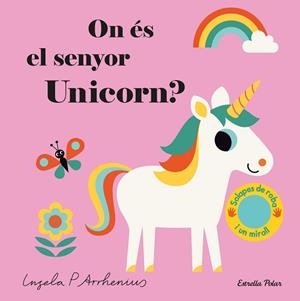ON ÉS EL SENYOR UNICORN? | 9788491377924 | ARRHENIUS, INGELA P. | Llibreria L'Illa - Llibreria Online de Mollet - Comprar llibres online