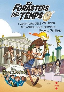 AVENTURA DELS VALLBONA ALS ANTICS JOCS OLIMPICS, L' | 9788466146753 | GARCÍA SANTIAGO, ROBERTO | Llibreria L'Illa - Llibreria Online de Mollet - Comprar llibres online