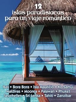 12 ISLAS PARADISÍACAS PARA UN VIAJE ROMÁNTICO | 9788417823658 | MAZARRASA, LUIS | Llibreria L'Illa - Llibreria Online de Mollet - Comprar llibres online