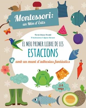 MEU PRIMER LLIBRE DE LES ESTACIONS, EL | 9788468231549 | PIRODDI, CHIARA | Llibreria L'Illa - Llibreria Online de Mollet - Comprar llibres online