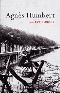 RESISTÈNCIA, LA | 9788498673616 | HUMBERT, AGNÈS | Llibreria L'Illa - Llibreria Online de Mollet - Comprar llibres online