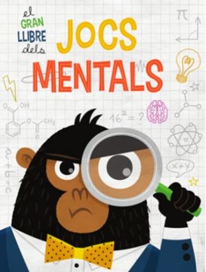 GRAN LLIBRE DELS JOCS MENTALS, EL | 9788468269214 | EQUIPO EDITORIAL | Llibreria L'Illa - Llibreria Online de Mollet - Comprar llibres online