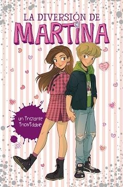 INSTANTE INOLVIDABLE (LA DIVERSIÓN DE MARTINA 7) | 9788417773786 | D'ANTIOCHIA, MARTINA | Llibreria L'Illa - Llibreria Online de Mollet - Comprar llibres online