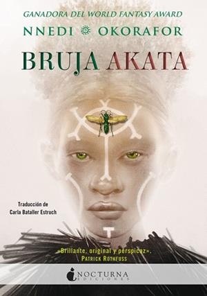 BRUJA AKATA | 9788417834395 | OKORAFOR, NNEDI | Llibreria L'Illa - Llibreria Online de Mollet - Comprar llibres online
