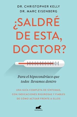 SALDRÉ DE ESTA DOCTOR? | 9788417664633 | KELLY, CHRISTOPHER/EISENBERG, MARC | Llibreria L'Illa - Llibreria Online de Mollet - Comprar llibres online