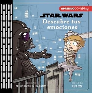 DESCUBRE TUS EMOCIONES (PRIMEROS CONCEPTOS CON STAR WARS) | 9788417630416 | DISNEY, | Llibreria L'Illa - Llibreria Online de Mollet - Comprar llibres online