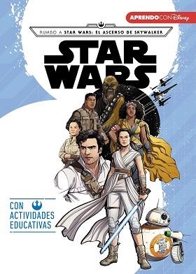 STAR WARS. RUMBO AL EPISODIO IX - EL ASCENSO DE SKYWALKER (LEO, JUEGO Y APRENDO | 9788417630409 | DISNEY, | Llibreria L'Illa - Llibreria Online de Mollet - Comprar llibres online