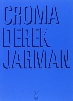 CROMA | 9789871622603 | JARMAN, DEREK | Llibreria L'Illa - Llibreria Online de Mollet - Comprar llibres online