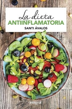 DIETA ANTIINFLAMATORIA, LA | 9788491181088 | ÁVALOS HUERTAS, SANTI | Llibreria L'Illa - Llibreria Online de Mollet - Comprar llibres online