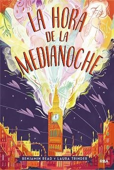 HORA DE LA MEDIANOCHE, LA | 9788427212763 | READ BENJAMIN/TRINDER LAURA | Llibreria L'Illa - Llibreria Online de Mollet - Comprar llibres online