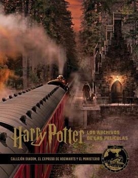 HARRY POTTER: LOS ARCHIVOS DE LAS PELÍCULAS 02 | 9788467937664 | REVENSON, JODY | Llibreria L'Illa - Llibreria Online de Mollet - Comprar llibres online