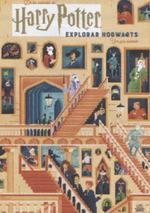 HARRY POTTER: EXPLORAR HOGWARTS | 9788467938579 | JODY REVENSON/ STUDIO MUTI | Llibreria L'Illa - Llibreria Online de Mollet - Comprar llibres online