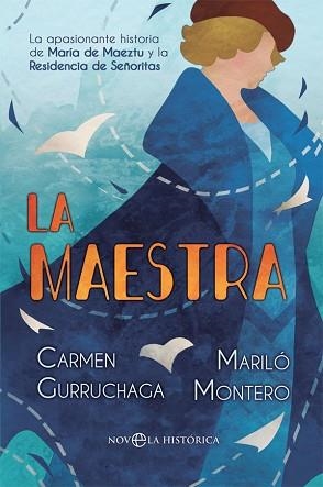 MAESTRA, LA | 9788491647096 | MONTERO, MARILÓ/GURRUCHAGA, CARMEN | Llibreria L'Illa - Llibreria Online de Mollet - Comprar llibres online