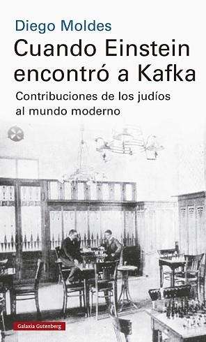CUANDO EINSTEIN ENCONTRÓ A KAFKA | 9788417747992 | MOLDES, DIEGO | Llibreria L'Illa - Llibreria Online de Mollet - Comprar llibres online
