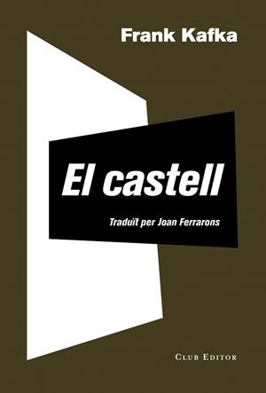 CASTELL, EL | 9788473292429 | KAFKA, FRANZ | Llibreria L'Illa - Llibreria Online de Mollet - Comprar llibres online